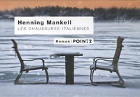 Henning Mankell - Les chaussures italiennes.