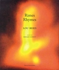 Lou Reed et Bernard Comment - Rimes - Rhymes.