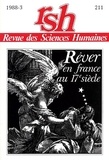 Jean-Luc Gautier - Revue des Sciences Humaines N° 211, 3/1988 : Rêver en France au XVIIe siècle.