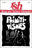 Bernard Mouralis - Revue des Sciences Humaines N° 227 7/1992 : Primitivismes.