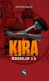 Steven Belly - Kira Tome 3 : Kremlin 3.0.