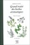 Mireille Gayet - Grand traité des herbes aromatiques.