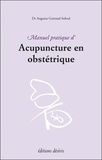 Augusta Guiraud-Sobral - Manuel pratique d'acupuncture en obstétrique.