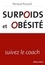 Renaud Roussel - Surpoids et obésité - Suivez le coach....