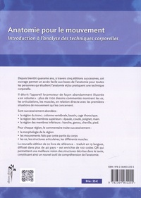 Anatomie pour le mouvement. Introduction à l'analyse des techniques corporelles 6e édition