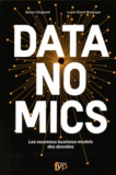 Simon Chignard et Louis-David Benyayer - Datanomics - Les nouveaux business models des données.