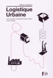 Jérôme Libeskind - Logistique urbaine - Les nouveaux modes de consommation et de livraison.