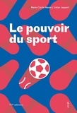 Marie-Cécile Naves et Julian Jappert - Le pouvoir du sport.