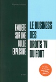 Pierre Maes - Le business des droits TV du foot.