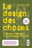 Jean-Louis Frechin - Le design des choses à l’heure du numérique et de l’intelligence artificielle.