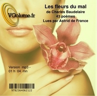 Charles Baudelaire - Les fleurs du mal. 1 CD audio MP3