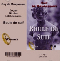 Guy de Maupassant - Boule de suif. 1 CD audio MP3