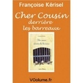 Françoise Kerisel - Cher cousin derrière les barreaux. 1 CD audio MP3