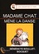 Bénédicte Boullet-Bocquet - Les enquêtes d'Inès Tome 2 : Madame Chat mène la danse. 1 CD audio