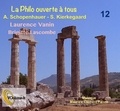Laurence Vanin et Brigitte Lascombe - Schopenhauer et Kierkegaard. 1 CD audio MP3