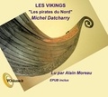 Michel Datcharry - Les Vikings - "Les pirates du Nord". 1 CD audio