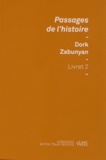 Dork Zabunyan - Passages de l'histoire.