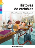 Michel Piquemal et Régis Delpeuch - Histoires de cartables.