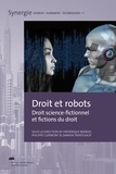 Frédérique Berrod et Philippe Clermont - Droit et robots - Droit science-fictionnel et fictions du droit.