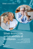 Cécile Carra et Adam Prominski - Silver économie, vulnérabilités et territoires.