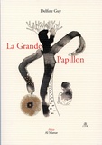 Guy Delphine - La Grande Papillon.