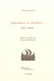 Stevan Tontic - Splendeur et ténèbres - Edition bilingue français-serbe.