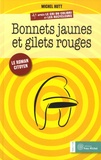 Michel Hutt - Bonnets jaunes et gilets rouges.