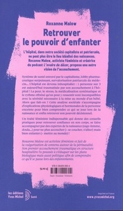 Retrouver le pouvoir d'enfanter. L'accouchement surmédicalisé face à la vérité de la naissance