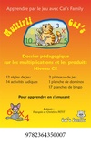 François Petit - Multipli Cat's CE - Dossier pédagogique sur les multiplications et les produits.