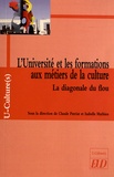 Claude Patriat et Isabelle Mathieu - L'Université et les formations aux métiers de la culture - La diagonale du flou.