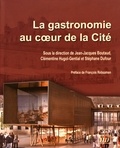 Jean-Jacques Boutaud et Clémentine Hugol-Gential - La gastronomie au coeur de la cité.