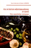 Norbert Latruffe - Vin, nutrition méditerranéenne et santé - Une association vertueuse.