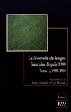 Bruno Curatolo et Yvon Houssais - La nouvelle de langue française depuis 1900 - Histoire et esthétique d'un genre littéraire Tome 1, 1900-1950.