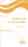 Marie-Anne Lieb - Buffet froid de Bertrand Blier.
