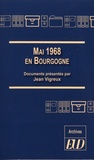 Jean Vigreux - Mai 1968 en Bourgogne.