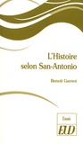 Benoît Garnot - L'histoire selon San-Antonio.