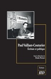 Denis Pernot - Paul Vaillant-Couturier - Ecriture et politique.