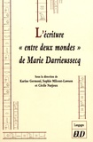 Karine Germoni et Sophie Milcent-Lawson - L'écriture "entre deux mondes" de Marie Darrieussecq.