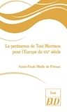 Annie-Paule Mielle de Prinsac - La pertinence de Toni Morrison pour l'Europe du XXIe siècle.