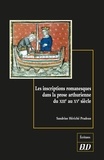 Sandrine Hériché-Pradeau - Les inscriptions romanesques dans la prose arthurienne du XIIIe au XVe siècle - Un arrière-pays des lettres.