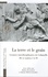 Maëlys Blandenet et Marine Bretin-Charbrol - La terre et le grain - Lectures interdisciplinaires de Columelle De rustica, I et II Actes du colloque Columelle et les céréales (Lyon 25, 26 septembre 2018).
