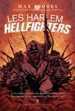 Max Brooks - Les Harlem Hellfighters.