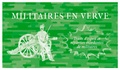 Victor Lepointe - Militaires en verve - Traits d'esprit et réparties mordantes de militaires, de César au général de Villiers.