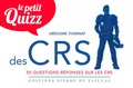 Grégoire Thonnat - Le petit quizz des CRS.
