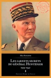 Max Schiavon - Les carnets secrets du général Huntziger.