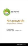  Diocèse de Strasbourg - Nos pauvretés - Actes du colloque, Mont Saint-Odile, 18 au 20 février 2019.
