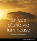 Jean-Michel Tchitembo - En vue d'une vie lumineuse.