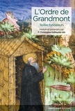 Christophe Vuillaume - L'Ordre de Grandmont - Textes fondateurs.