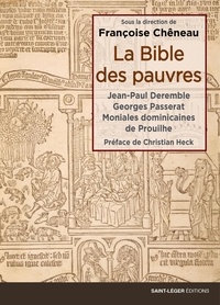 Françoise Chêneau - La Bible des pauvres - Avec un livret fac-similé de 40 pages.