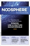 Philippe Durandin - Noosphère N° 15, septembre 202 : Domuni, une aventure noosphèrique - Entretien avec frère Michel Van Aerde.